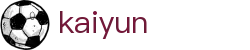 开云(中文)官网首页 - KaiYun网页版登录与注册入口